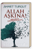 Allah Aşkına! Hala Aklınızı Kullanmayacak mısınız?