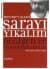Sarayı Yıkalım / Değişen ve Değişmeyen Türkiye