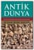 Antik Dünya & İlk Kayıtlardan Roma'nın Dağılmasına