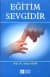 Eğitim Sevgidir