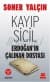 Kayıp Sicil (Erdoğan'ın Çalınan Dosyası)