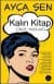 Kalın Kitap (İnce Yazılar)