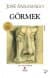 Görmek