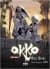 Okko 4. Cilt: Ateş Devri