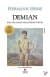 Demian - Emil Sinclair'in Gençliğinin Öyküsü