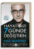 Hayatınızı 7 Günde Değiştirin