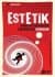 Estetik - Sanatı ve Yaratıcılığı Anlamak İçin Çizgibilim