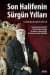 Son Halifenin Sürgün Yılları