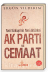 Yeni Türkiye'nin Yeni Aktörleri Ak Parti ve Cemaat