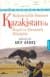 Bağımsızlık Sonrası Kazakistan'da Sosyal ve Ekonomik Dönüşüm