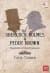 Sherlock Holmes & Peder Brown: Rasyonalite ve İnancın Çatışması