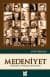Medeniyet - Müslüman Toplumsallığın İnşası