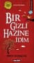 Bir Gizli Hazine İdim