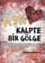 Aşk Kalpte Bir Gölge