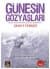 Güneş'in Gözyaşları / Şems-i Tebrizi