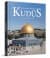 Kudüs: Kutsallığın Başkenti