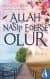 Allah Nasip Ederse Olur