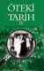 Öteki Tarih III - Kemalist Devrimler ve İsyanlar