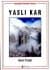 Yaslı Kar