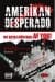 Amerikan Desperado (Bu Beyaz Dünyada Af Yok)