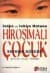 Hiroşimalı Çocuk - Savaşın Güncesi