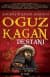 Çağdaş Bilimler Işığında Oğuz Kağan Destanı