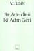 Bir Adım İleri İki Adım Geri