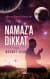 Namaz'a Dikkat