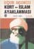 KÜRT-İSLAM AYAKLANMASI 1919-1925