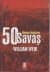 Dünyayı Değiştiren 50 Savaş