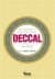 Deccal ve Deccaliyet-Hz. Peygamber'in Açıklamaları Işığında