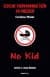 No Kid - Çocuk Yapmamak İçin 40 Neden