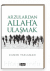 Arzulardan Allah'a Ulaşmak