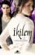 İkilem (The Archers of Avalon, #2)