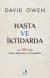 Hasta ve İktidarda