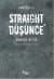 Straight Düşünce