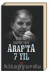 Araf'ta 7 Yıl
