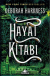 Hayat Kitabı (Ruhlar Üçlemesi, #3)