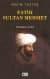 Fatih Sultan Mehmet