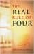 The Real Rule Of Four