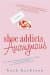 Shoe Addicts Anonymous (Shoe Addict, #1)