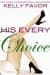 His Every Choice (For His Pleasure #12)