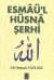 Esmaü'l Hüsna Şerhi