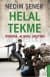Helal Tekme - Korkma, Alışma, Unutma