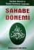 Tarihte Metod ve Tarihi Tetkikler Işığında Sahabe Dönemi