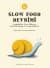 Slow Food Devrimi