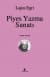 Piyes Yazma Sanatı