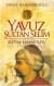 Yavuz Sultan Selim Kutsal Emanetler