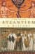 Byzantium A History