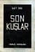 Son Kuşlar